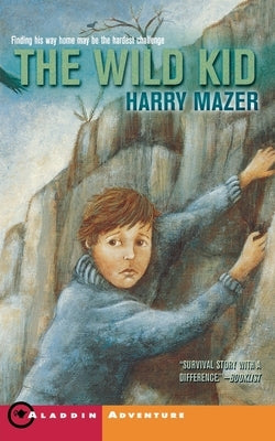 The Wild Kid by Mazer, Harry