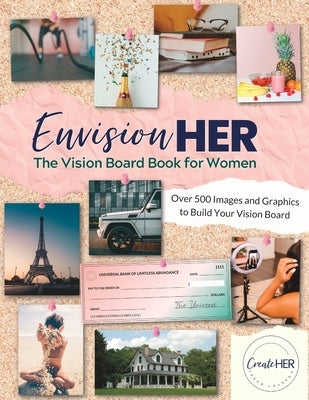 EnvisionHER: The Vision Board Book for Women by Co, Createher