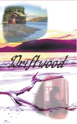 Driftwood by Devane, Amanda