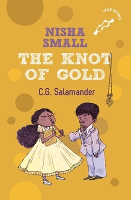Nisha Small: The Knot of Gold by Salamander, G. C.