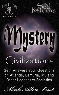 Mystery Civilizations by Frost, Mark Allen