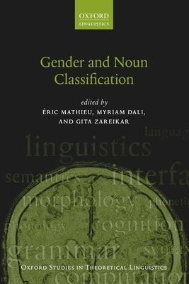 Gender and Noun Classification by Mathieu, Éric
