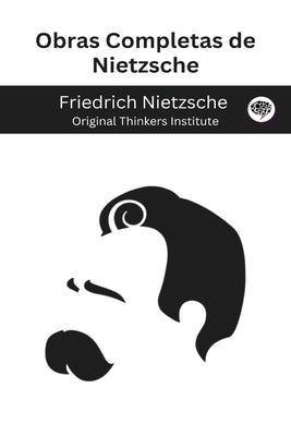 Obras Completas de Nietzsche by Nietzsche, Friedrich