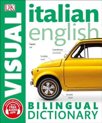 Italian English Bilingual Visual Dictionary by DK