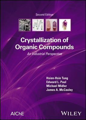 Crystallization of Organic Compounds by Tung, Hsien-Hsin