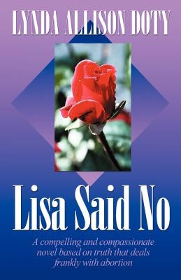 Lisa Said No by Doty, Lynda Allison