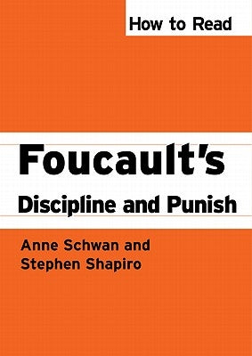 How To Read Foucault's Discipline And Punish by Schwan, Anne