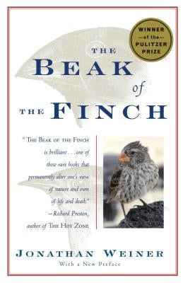 The Beak of the Finch: A Story of Evolution in Our Time by Weiner, Jonathan