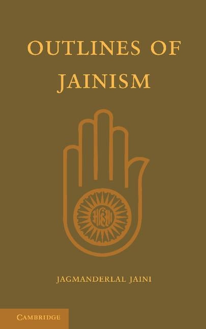 Outlines of Jainism by Jaini, Jagmanderlal