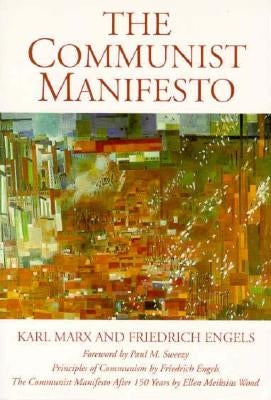The Communist Manifesto by Marx, Karl