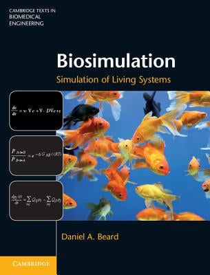 Biosimulation by Beard, Daniel A.