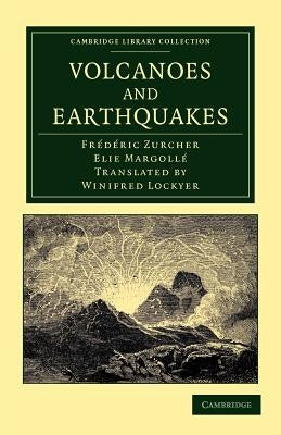 Volcanoes and Earthquakes by Zurcher, Frédéric