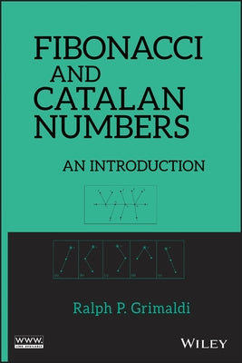 Fibonacci and Catalan Numbers by Grimaldi