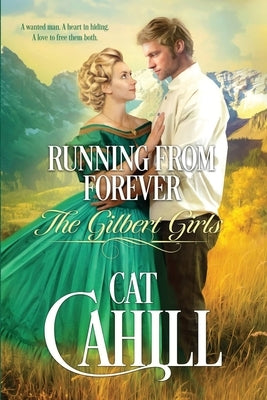 Running From Forever by Cahill, Cat
