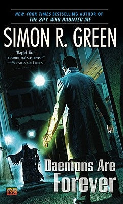 Daemons Are Forever by Green, Simon R.