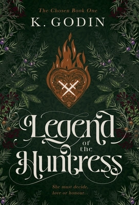 Legend of the Huntress by Godin, K.