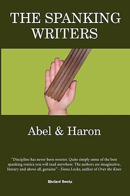 The Spanking Writers: paperback edition by Abel