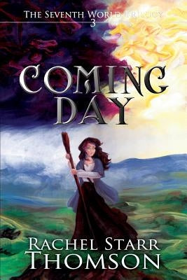 Coming Day by Thomson, Rachel Starr
