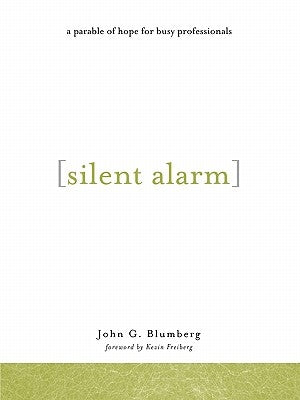 Silent Alarm by Blumberg, John