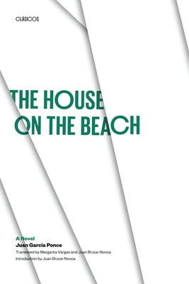 The House on the Beach by García Ponce, Juan