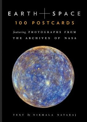 Earth and Space 100 Postcards: - Box of Collectible Postcards Featuring Photographs from the Archives of Nasa, Stationery That Makes a Great Gift for by Nataraj, Nirmala