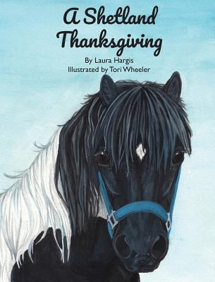 A Shetland Thanksgiving by Hargis, Laura