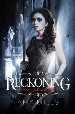 Reckoning by Miles, Amy
