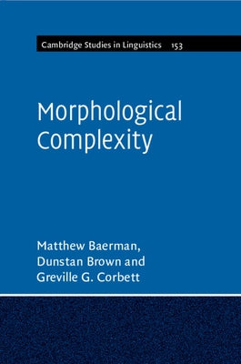 Morphological Complexity by Baerman, Matthew