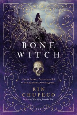 Bone Witch by Chupeco, Rin