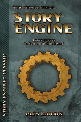 Story Engine Plus Edition: Universal Rules for Scenematic Roleplaying by Bernstein, Brett M.