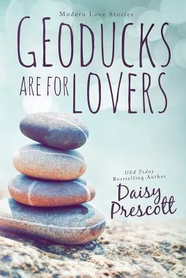 Geoducks Are for Lovers by Prescott, Daisy