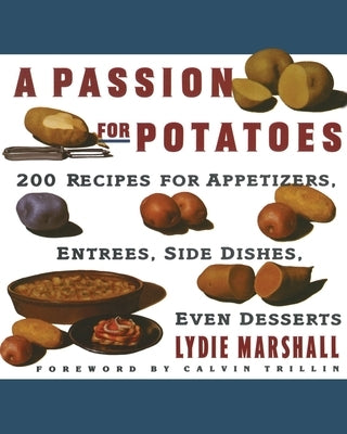 Passion for Potatoes by Marshall, Lydie