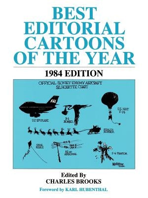 Best Editorial Cartoons of the Year by Brooks, Charles