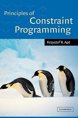 Principles of Constraint Programming by Apt, Krzysztof