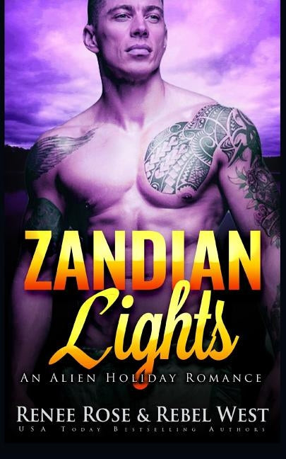 Zandian Lights: An Alien Warrior Holiday Romance by West, Rebel