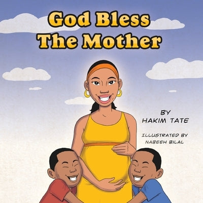 God Bless The Mother by Tate, Hakim Umar