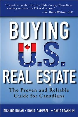 Buying U.S. Real Estate by Dolan, Richard