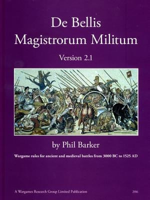 De Bellis Magistrorum Militum version 2.1 by Barker, Phil