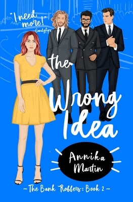 The Wrong Idea by Martin, Annika