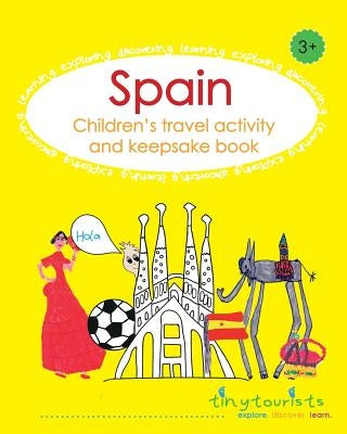 Spain! Children's Travel Activity and Keepsake Book by Amodio, Louise