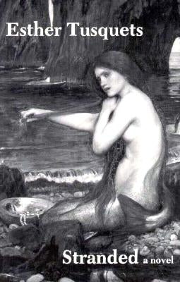 Stranded by Tusquets, Ester