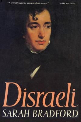 Disraeli by Bradford, Sarah