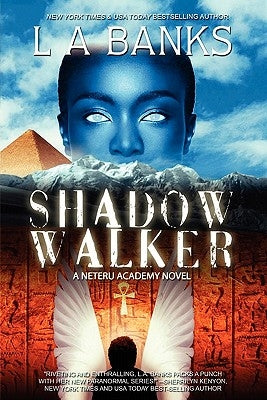 Shadow Walker: A Neteru Academy Book by Banks, L. A.