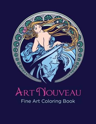 Art Nouveau Fine Art Coloring Book: An Adult Coloring Book by Kozlansky, Jennifer