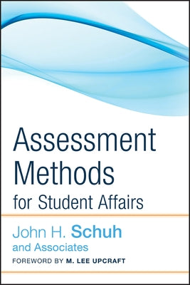 Assessment Methods for Student by Upcraft, M. Lee