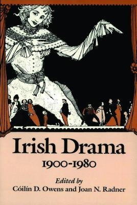 Irish Drama, 1900-1980 by Owens, Coilin