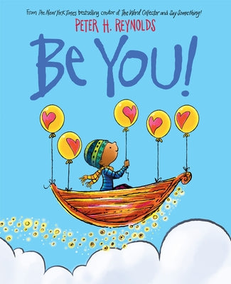 Be You! by Reynolds, Peter H.
