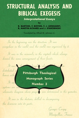 Structural Analysis and Biblical Exegesis by Barthes, R.