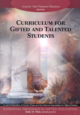 Curriculum for Gifted and Talented Students by Vantassel-Baska, Joyce Lenore