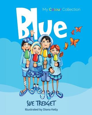 My Colour Collection: Blue by Tredget, Sue